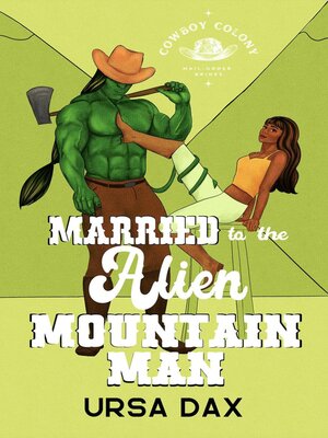 cover image of Married to the Alien Mountain Man